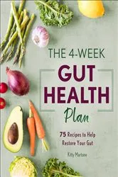 Book cover of The 4-Week Gut Health Plan by Kitty Martone