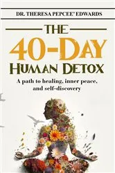Book cover of The 40-Day Human Detox by Unknown