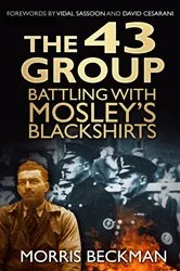 Book cover of The 43 Group by Morris Beckman