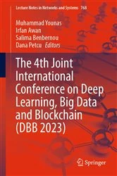 Book cover of The 4th Joint International Conference on Deep Learning, Big Data and Blockchain (DBB 2023) by Muhammad Younas
