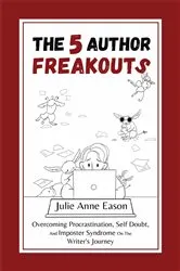 Book cover of The 5 Author Freakouts by Unknown