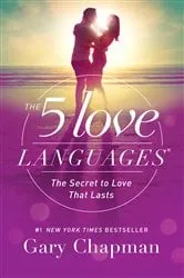Book cover of The 5 Love Languages (4th ed.) by Gary Chapman