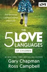 Book cover of The 5 Love Languages of Children (4th ed.) by Gary Chapman