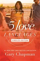 Book cover of The 5 Love Languages Singles Edition (4th ed.) by Gary Chapman