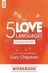 Book cover of The 5 Love Languages Singles Edition Workbook by Gary Chapman