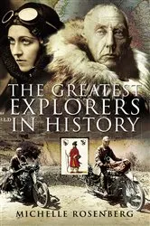 Book cover of The 50 Greatest Explorers in History by Unknown