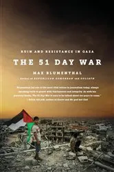 Book cover of The 51 Day War by Max Blumenthal