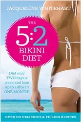 Book cover of The 5:2 Bikini Diet by Jacqueline Whitehart