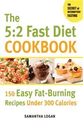 Book cover of The 5:2 Fast Diet Cookbook by Samantha Logan