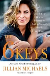 Book cover of The 6 Keys by Jillian Michaels