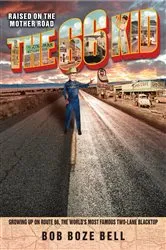 Book cover of The 66 Kid by Bob Bell