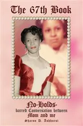 Book cover of The 67th Book by Sharon D. Ashhurst
