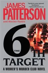 Book cover of The 6th Target by James Patterson