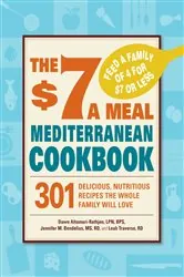 Book cover of The $7 a Meal Mediterranean Cookbook by Dawn Altomari-Rathjen