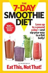 Book cover of The 7-Day Smoothie Diet by Jeff Csatari