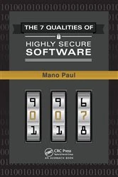 Book cover of The 7 Qualities of Highly Secure Software by Mano Paul