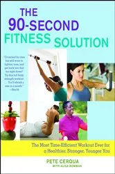 Book cover of The 90-Second Fitness Solution by Pete Cerqua