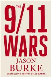 Book cover of The 9/11 Wars by Jason Burke