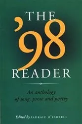 Book cover of The '98 Reader by Padraic O'Farrell