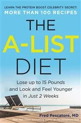 Book cover of The A-List Diet by Fred Pescatore