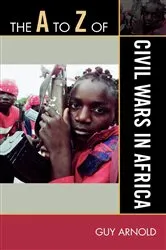 Book cover of The A to Z of Civil Wars in Africa by Guy Arnold