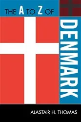Book cover of The A to Z of Denmark by Alastair H. Thomas