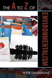 Book cover of The A to Z of Environmentalism by Peter Dauvergne