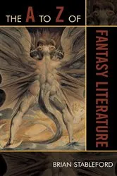 Book cover of The A to Z of Fantasy Literature by Brian Stableford