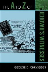 Book cover of The A to Z of Jehovah's Witnesses by George D. Chryssides