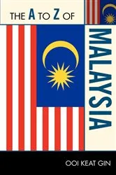 Book cover of The A to Z of Malaysia by Ooi Keat Gin