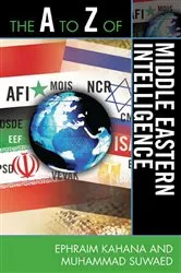 Book cover of The A to Z of Middle Eastern Intelligence by Ephraim Kahana