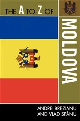 Book cover of The A to Z of Moldova by Andrei Brezianu