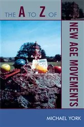 Book cover of The A to Z of New Age Movements by Michael York