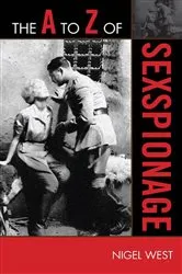 Book cover of The A to Z of Sexspionage by Nigel West