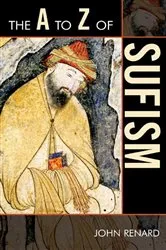 Book cover of The A to Z of Sufism by John Renard
