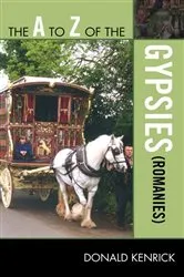 Book cover of The A to Z of the Gypsies (Romanies) by Donald Kenrick