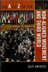 Book cover of The A to Z of the Non-Aligned Movement and Third World by Guy Arnold