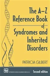 Book cover of The A-Z Reference Book of Syndromes and Inherited Disorders (2nd ed.) by P A T R I C I A GILBERT