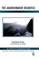 Book cover of The Abandonment Neurosis by Germaine Guex