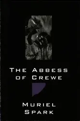 Book cover of The Abbess of Crewe: A Modern Morality Tale by Unknown