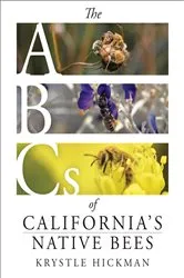 Book cover of The ABCs of California's Native Bees by Krystle Hickman