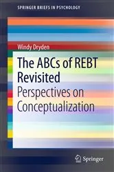 Book cover of The ABCs of REBT Revisited by Windy Dryden