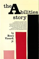 Book cover of The Abilities Story by Henry Viscardi