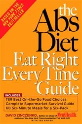 Book cover of The Abs Diet Eat Right Every Time Guide by David Zinczenko