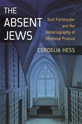 Book cover of The Absent Jews by Cordelia Hess