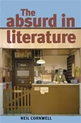 Book cover of The absurd in literature by Neil Cornwell
