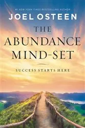 Book cover of The Abundance Mind-Set by Joel Osteen