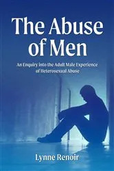 Book cover of The Abuse of Men by Lynne Renoir