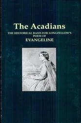 Book cover of The Acadians by George P. Bible
