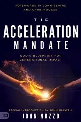 Book cover of The Acceleration Mandate by John Nuzzo